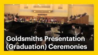 Goldsmiths Presentation Graduation Ceremonies [upl. by Anemolihp337]