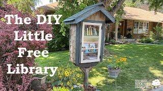 How to Build a Little Free Library and Bring Happiness and Knowledge to Your Neighborhood [upl. by Eleanor]