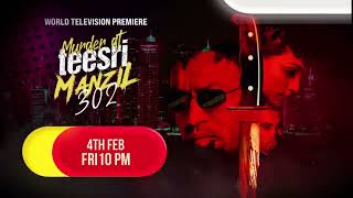 Murder at Teesri Manzil 302  World Television Premiere  4th February Fri 10 PM [upl. by Lleder]