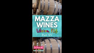 Mazza Wines 🥂  Part 15 [upl. by Kern992]