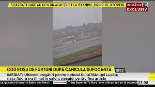 Furtuni violente după canicula care sufoca tara [upl. by Weisman198]