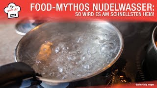 FoodMythos Nudelwasser So wird es am schnellsten heiß [upl. by Eserehc]