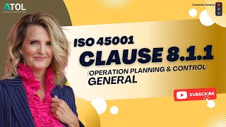 ISO 45001 Clause 811 General Operational Planning and Control  Auditor Training Online [upl. by Aicram]