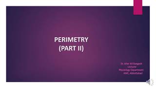 Physiology Perimetry part II 2nd Yr MBBS [upl. by Hardy]