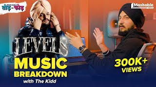 LEVELS Music Breakdown with The Kidd  Sidhu Moose Wala  Mashable ToddFodd EP 49 [upl. by Halivah]