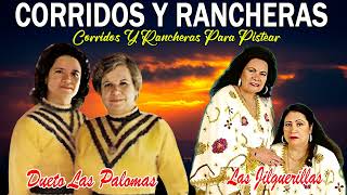 Las Jilguerillas Dueto Las Palomas  20 Exitos Inmortales  Corridos y Rancheras Viejitas 2024 [upl. by Aroved]