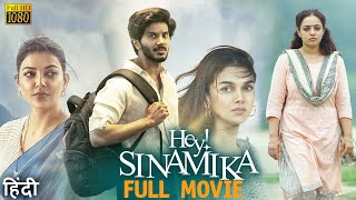 Hey Sinamika 2023 Dulquer Salmaan New Hindi Dubbed Full Movie  Aditi Rao Hydari Kajal Aggarwal [upl. by Ivz]