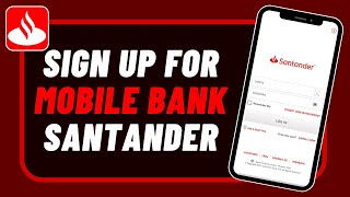 Santander  Sign up for Online and Mobile Banking  Register Santander App [upl. by Thenna]