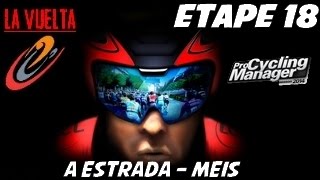 PCM 2014  Vuelta  Etape 18  A Estrada – Meis HD Fr [upl. by Helbonna]