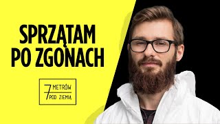 „Najgorszy jest zapach” Jak wygląda SPRZĄTANIE PO ZGONACH – 7 metrów pod ziemią [upl. by Ailec]