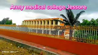 Jessore Army medical college and Army English college [upl. by Knuth]