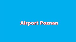 Airport Poznan [upl. by Vita]