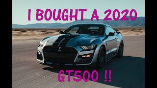 I BOUGHT A 2020 GT500  Ordering Banks Open In May [upl. by Agripina]