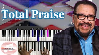 Easy Richard Smallwood  Total Praise 🎹 Tutorial [upl. by Ahsinyd]