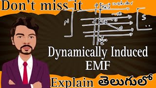 Dynamically Induced EMF explain in TeluguFormula DerivationTypes of EMF [upl. by Sidra320]