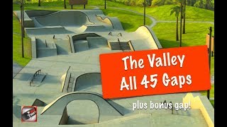 The Valley  All 45 Gaps  True Skate [upl. by Jez]