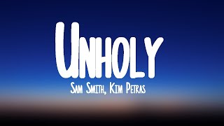 Sam Smith  Unholy Lyrics ft Kim Petras [upl. by Link]