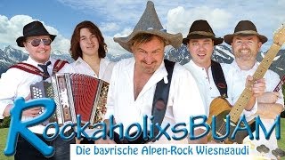 Oktoberfest live  die Rockaholixs Buam live auf der Wiesn [upl. by Chevy483]