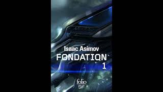 Isaac Asimov  Fondation  Tome 1  Livre Audio  Fantasy  Francais Complet [upl. by Anrym298]