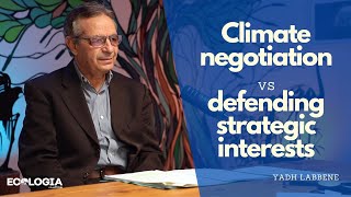 Climate negotiation vs defending strategic interests  Ecologia Briefs  With M Yadh Labbene [upl. by Edyaw]