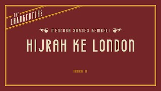 The Changcuters  Hijrah ke London Official Lyric Video [upl. by Ahselak151]