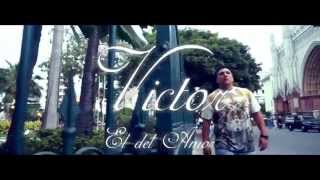 Por ti me Casare Video Oficial HD VICTOR El Del Amor [upl. by Luane]