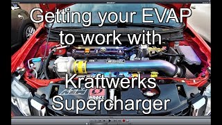 How to get your EVAP to work properly with Kraftwerks Supercharger [upl. by Bushore364]