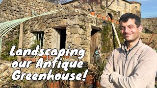 Reusing MEDIEVAL building stones to LANDSCAPE our ANTIQUE GREENHOUSE [upl. by Laon]