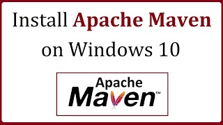 How to install Apache Maven on Windows 10 [upl. by Ku]