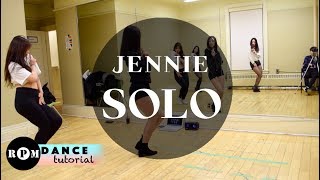 Jennie quotSoloquot Dance Tutorial Chorus Breakdown [upl. by Granny]