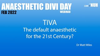 TIVA  the default anaesthetic for the 21st Century [upl. by Xonel586]