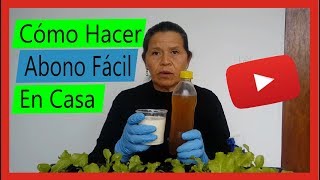 Cómo hacer abono orgánico para plantas rápido en Casa Fácil y efectivo [upl. by Enirtak]