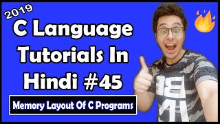 Memory Layout of C Programs  Dynamic Memory Allocation  C Tutorial In Hindi 45 [upl. by Nyrahtak]