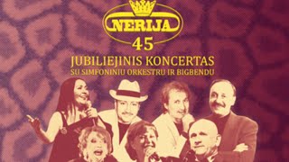 Legendinio ansamblio „Nerija“ jubiliejinis 45mečio koncertas [upl. by Attenal400]