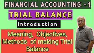 Financial Accounting 1 I Trial Balance I Introduction I Theory Explained I Khans Commerce Tutorial I [upl. by Aicemak106]