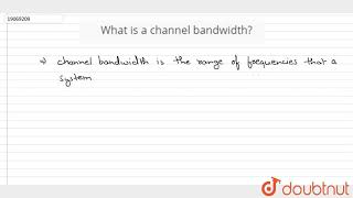 What is a channel bandwidth  12  COMMUNICATION SYSTEM  PHYSICS  DC PANDEY  Doubtnut [upl. by Shira]