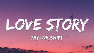 Taylor Swift  Love Story Lyrics [upl. by Ris]