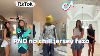 PND no chill jersey fazo  NEW Dance TikTok Compilation 2024 [upl. by Banerjee]