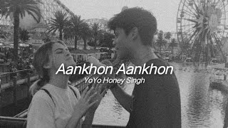 Aankhon Aankhon SlowedReverb [upl. by Inajna]