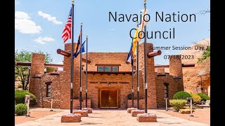 July 18 2023 Navajo Nation Council Summer Session Day 2 [upl. by Beghtol]