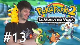 PokéPark 2  le Monde des Voeux EP13 [upl. by Anaihs]