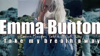 Take my breath away  Emma Bunton Lyric video [upl. by Savadove]