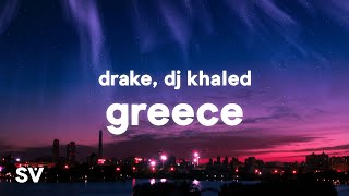 DJ Khaled ft Drake  GREECE Lyrics [upl. by Leilamag]