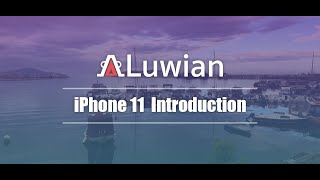 Luwianio Camera iPhone 11 introduction [upl. by Eidde]