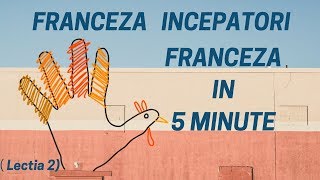 Franceza in 5 minute  Curs franceza incepatori online 2019  Lectia 2 [upl. by Roch]