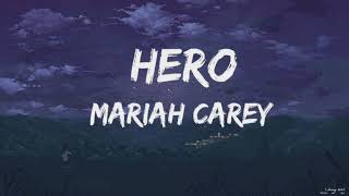 Hero  Mariah carey  lyrics [upl. by Scopp]