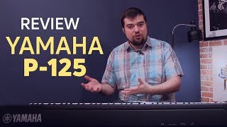 Review  Yamaha P 125 [upl. by Ecnaiva]