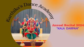 Aadum Chidambaram  Annual Recital “Kala Darpan 2024”  Karthika’s Dance Academy [upl. by Ecinahc]