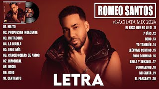 Romeo Santos Mix 2024 Letra\Lyrics Grandes Éxitos De Romeo Santos  Bachata Mix Éxitos 2024 [upl. by Selec450]