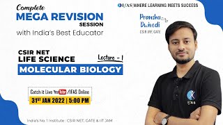 Molecular Biology  CSIR NET Life Science  Mega Revision Session  L1  IFAS [upl. by Simsar]